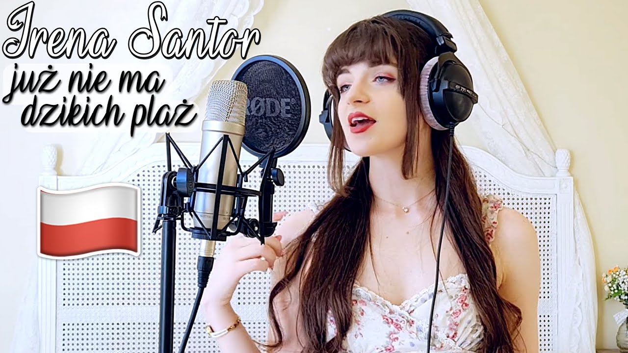 Irena Santor ~ już nie ma dzikich plaż (cover by Nayenne)