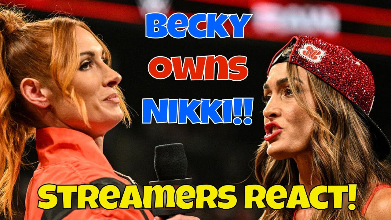 Streamers React! Becky Lynch owns Nikki Bella!! #wwe #wwweraw #funny