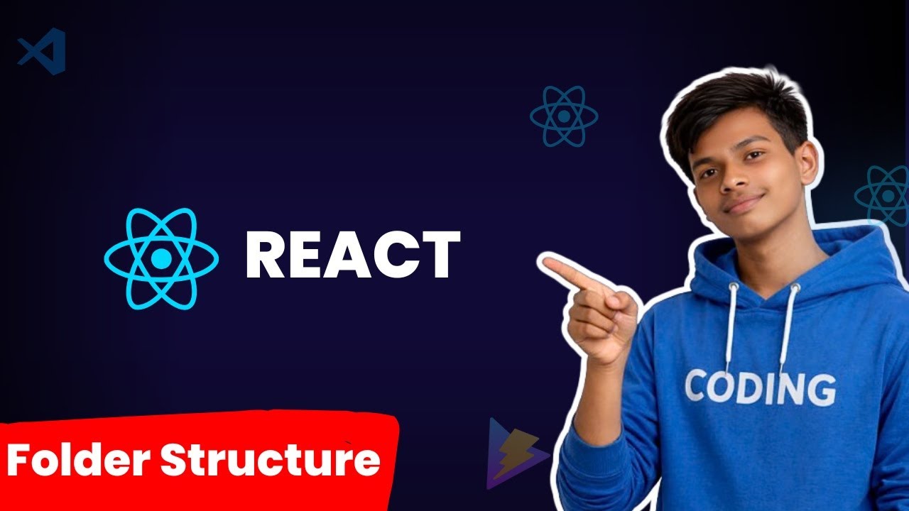 React Folder Structure Explained | Start React Project from Scratch