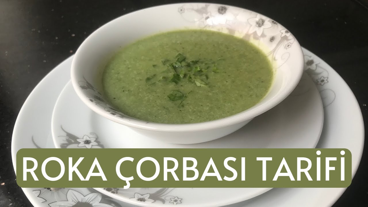 Roka Çorbası Nasıl Yapılır? Roka Çorbası Tarifi