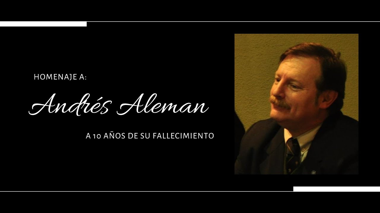 Homenaje a Andres Aleman a 10 años de su fallecimiento