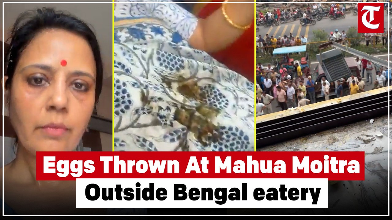 Eggs hurled at TMC MP Mahua Moitra outside Bengal eatery, security escorts her safely