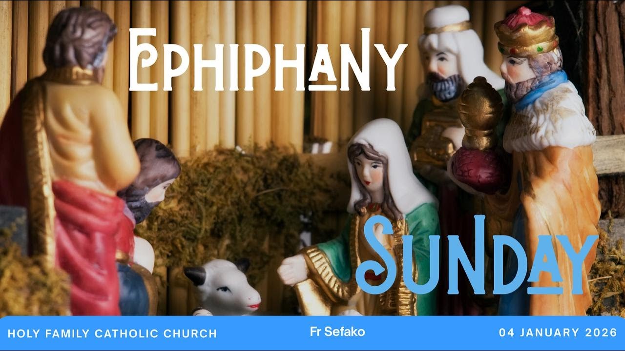 EPHIPHANY SUNDAY | 04 January 2026