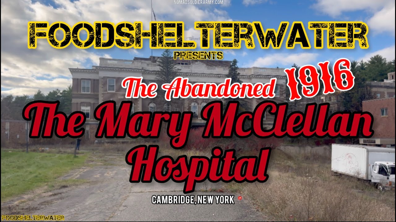 The Abandoned Mary McClellan Hospital (1916) Cambridge, NY 📍