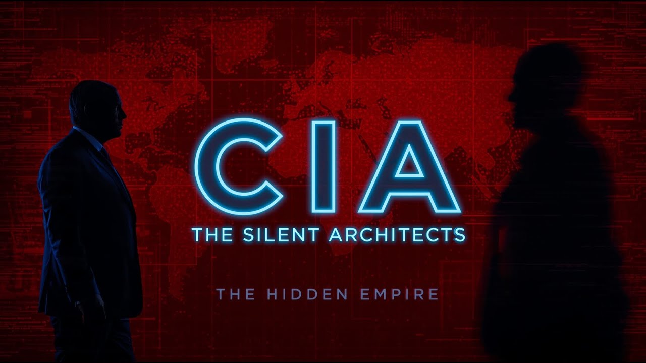 The Silent Architects &mdash; How the CIA Built a Modern Invisible Intelligence Empire