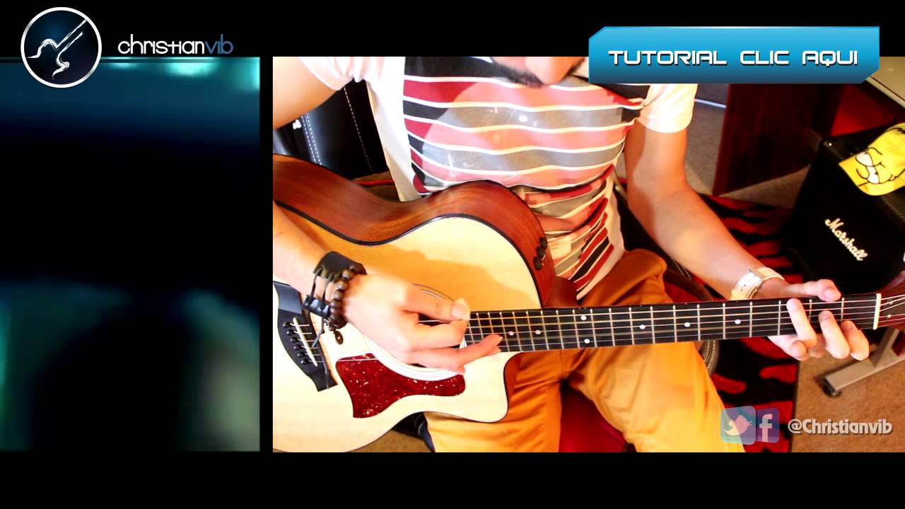 Yo te Amo CHAYANNE Acustico Cover Guitarra Tutorial Demo Christianvib