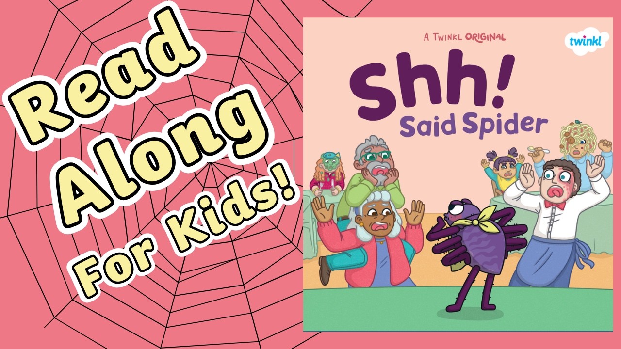 Shh! Said Spider | Twinkl Originals | Read Along