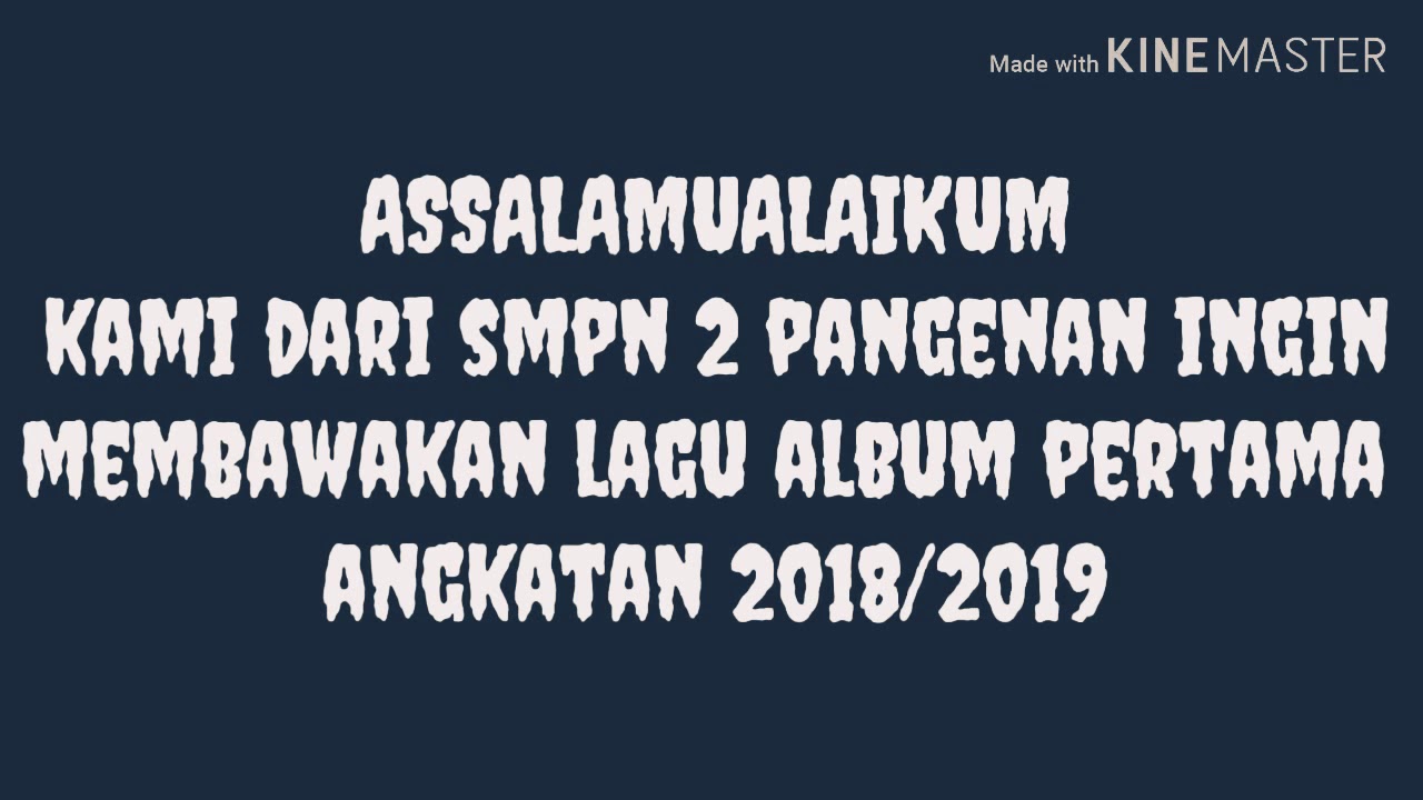 SMPN 2 Pangenan |Album 1| Angkatan 2019/2020