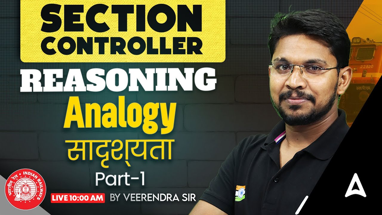 RRB Section Controller Reasoning Classes | Analogy | Concept + PYQs | By Veerendra Sir