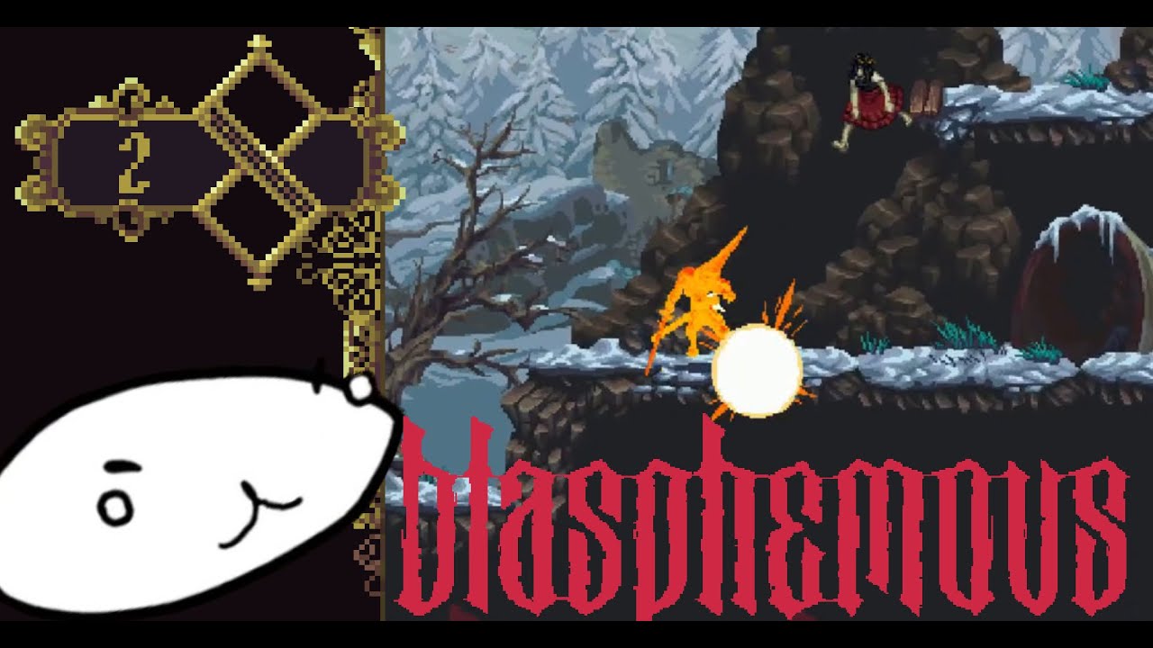 It only crashed once this time: Blasphemous #2