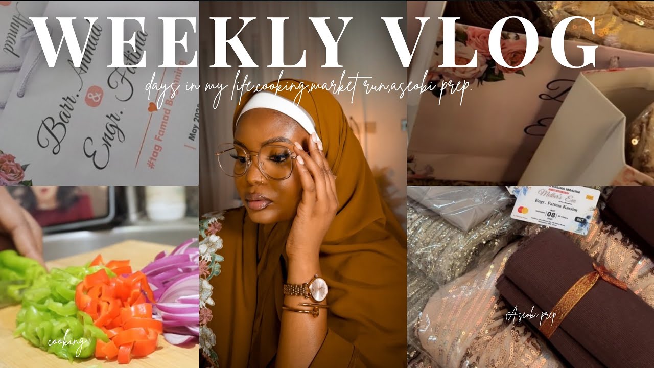 DAYS IN MY LIFE | Cooking, Market Runs, Voile Chic Hijab Haul & My friend’s Asoebi Prep!