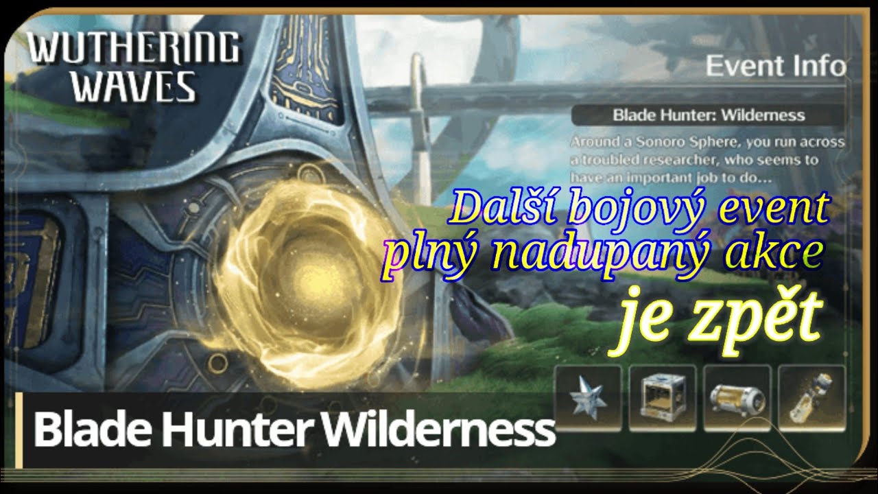 Wuthering Waves - Konečně další bojový event, plný nadupaný akce je zpět | Blade Hunter: Wilderness