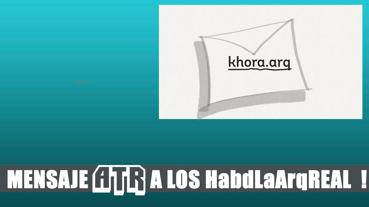 🔊  Mensaje para los Habitantes de la Arquitectura Real del PROCREAR