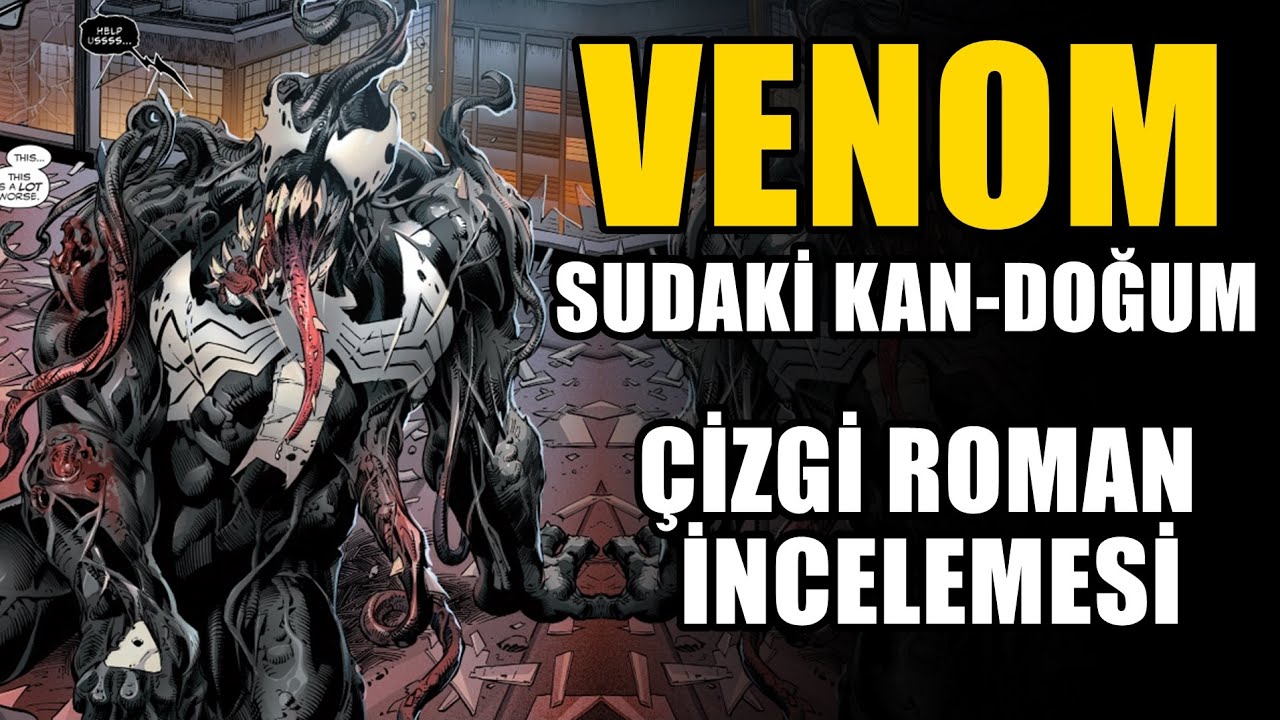 VENOM (Cilt 3) Sudaki Kan - Doğum Çizgi Roman İncelemesi