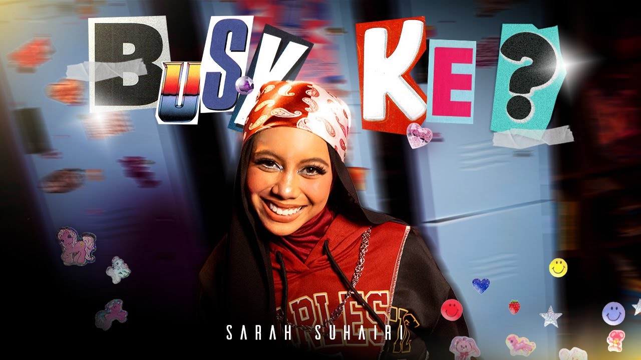Sarah Suhairi - Busy Ke? [Official Music Video]