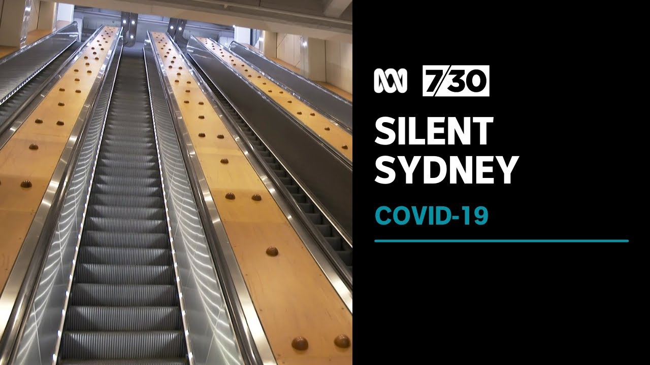 What Sydney looks like in lockdown | 7.30