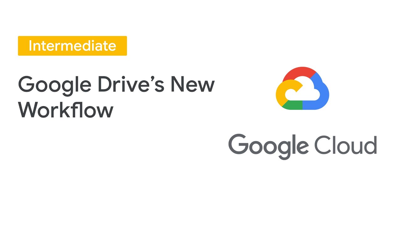 New Workflow Features in Google Drive, Plus Airbus Case Study (Cloud Next '19)
