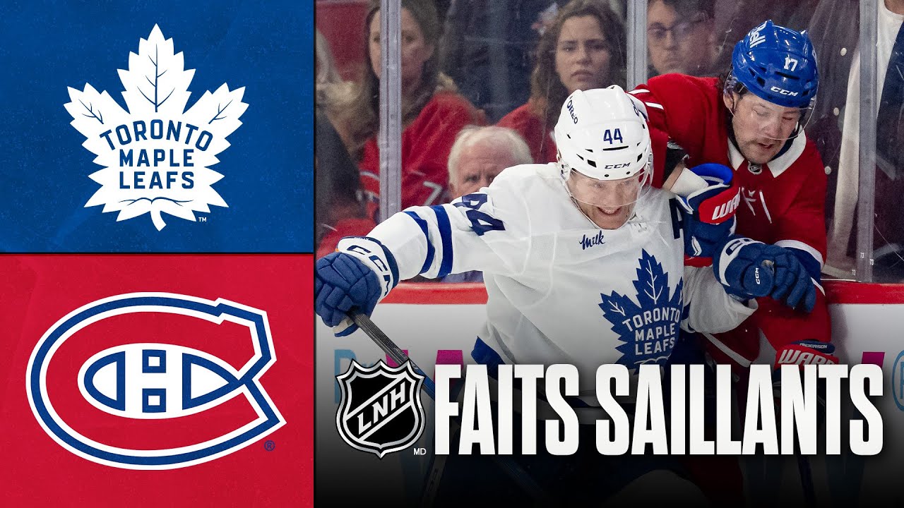 Maple Leafs vs Canadiens | Faits saillants