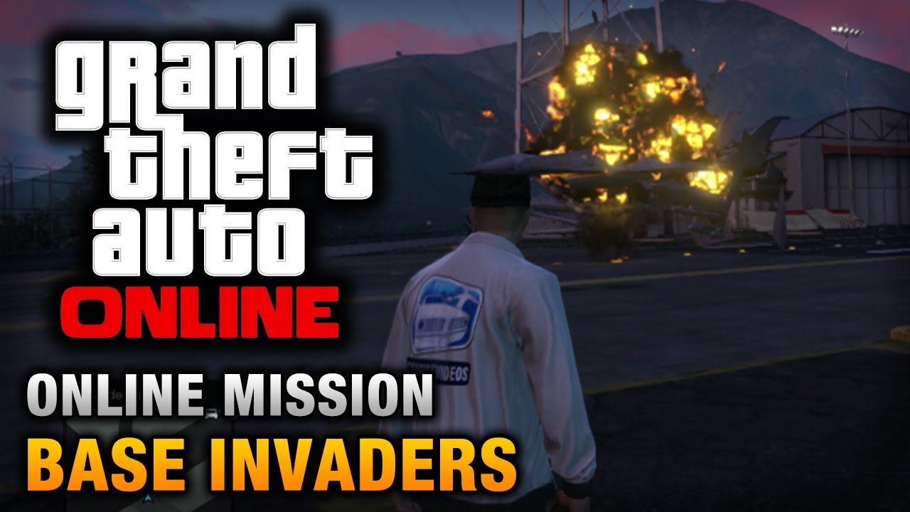 GTA Online - Mission - Base Invaders [Hard Difficulty]