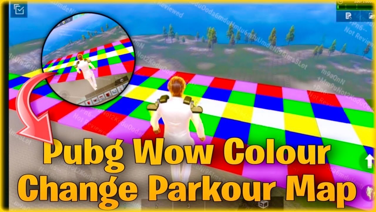 Pubg Wow How To Make Color Change Parkour Map How To Make Wow Math Colour Change Parkour