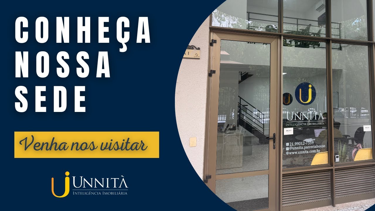 CONHEÇA NOSSA SEDE |  UNNITÀ INTELIGÊNCIA IMOBILIÁRIA RJ
