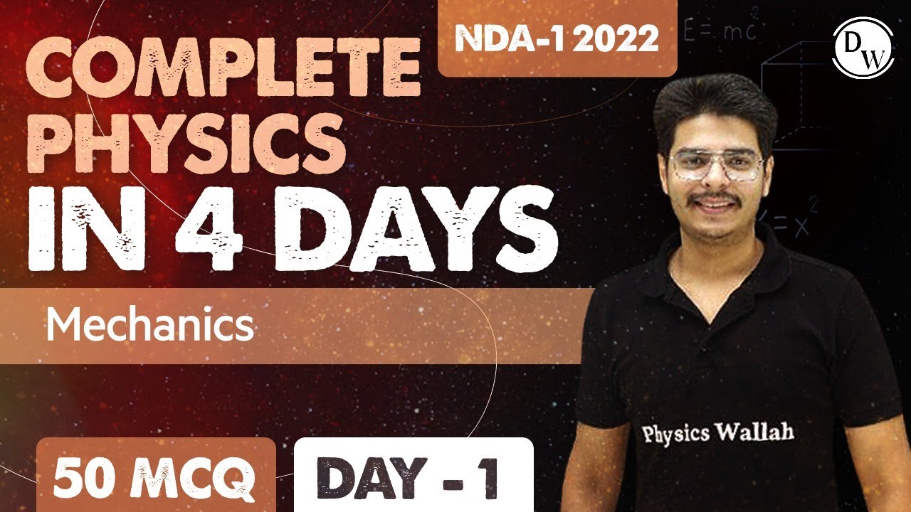 Mechanics in One Shot - 50 MCQs | Physics NDA-1 2022