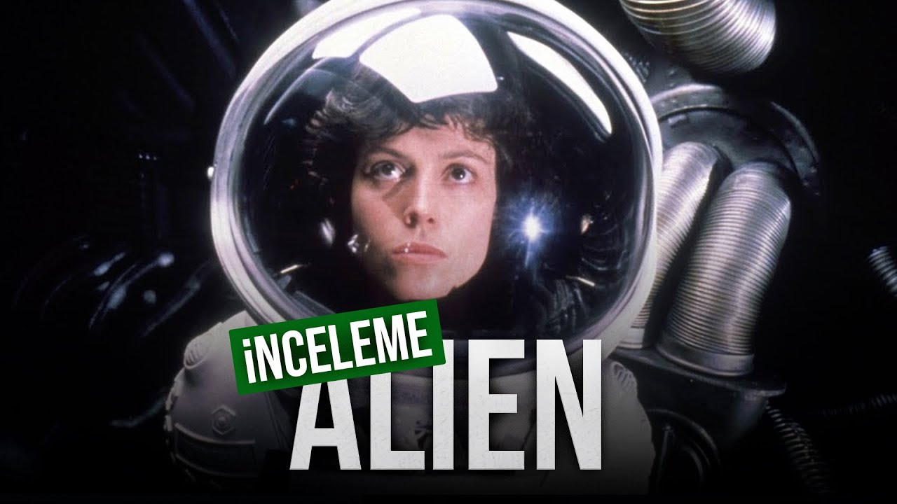ALIEN Film İncelemesi / ÇOK İYİ FİLMLER #6