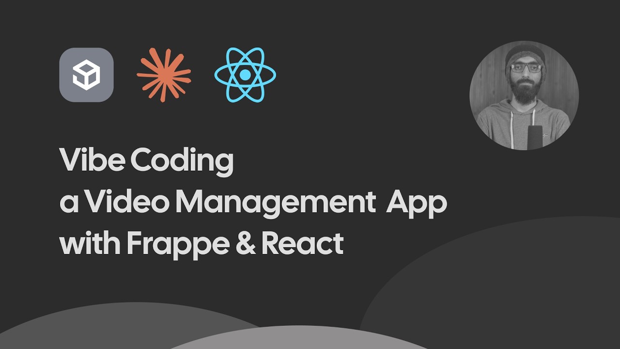 Video Management Solution with Frappe & React, ft. Claude Code
