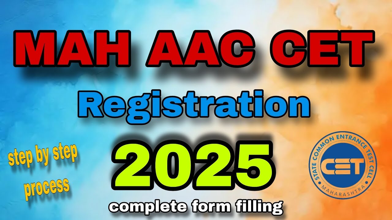 MAH AAC CET 2025 Registration | How to fill mah aac cet form for 2025 | CET Registration for BFA