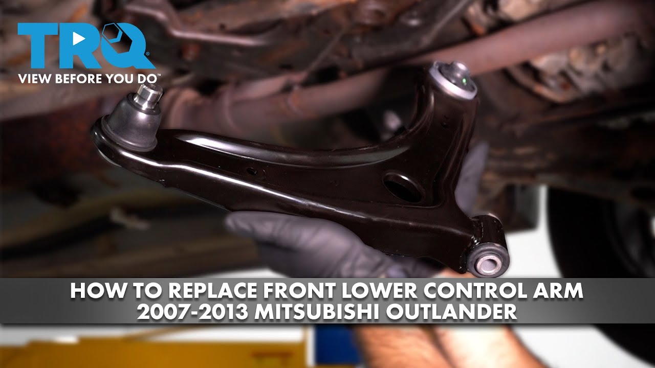 Как заменить передний нижний рычаг подвески Mitsubishi Outlander 2007-2013