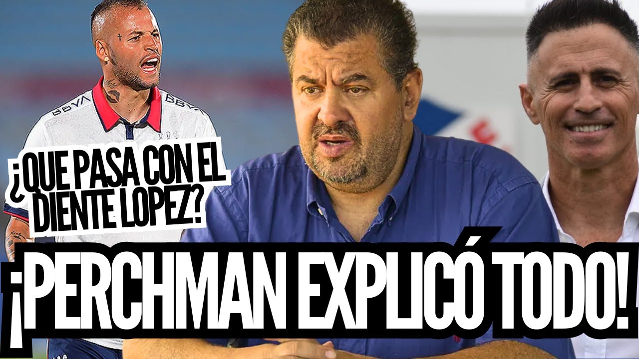 ¡FLAVIO PERCHMAN RESPONDE A TODO! QUE PASA CON EL DIENTE LOPEZ, LA NOMINACIÓN DEL DT Y MÁS