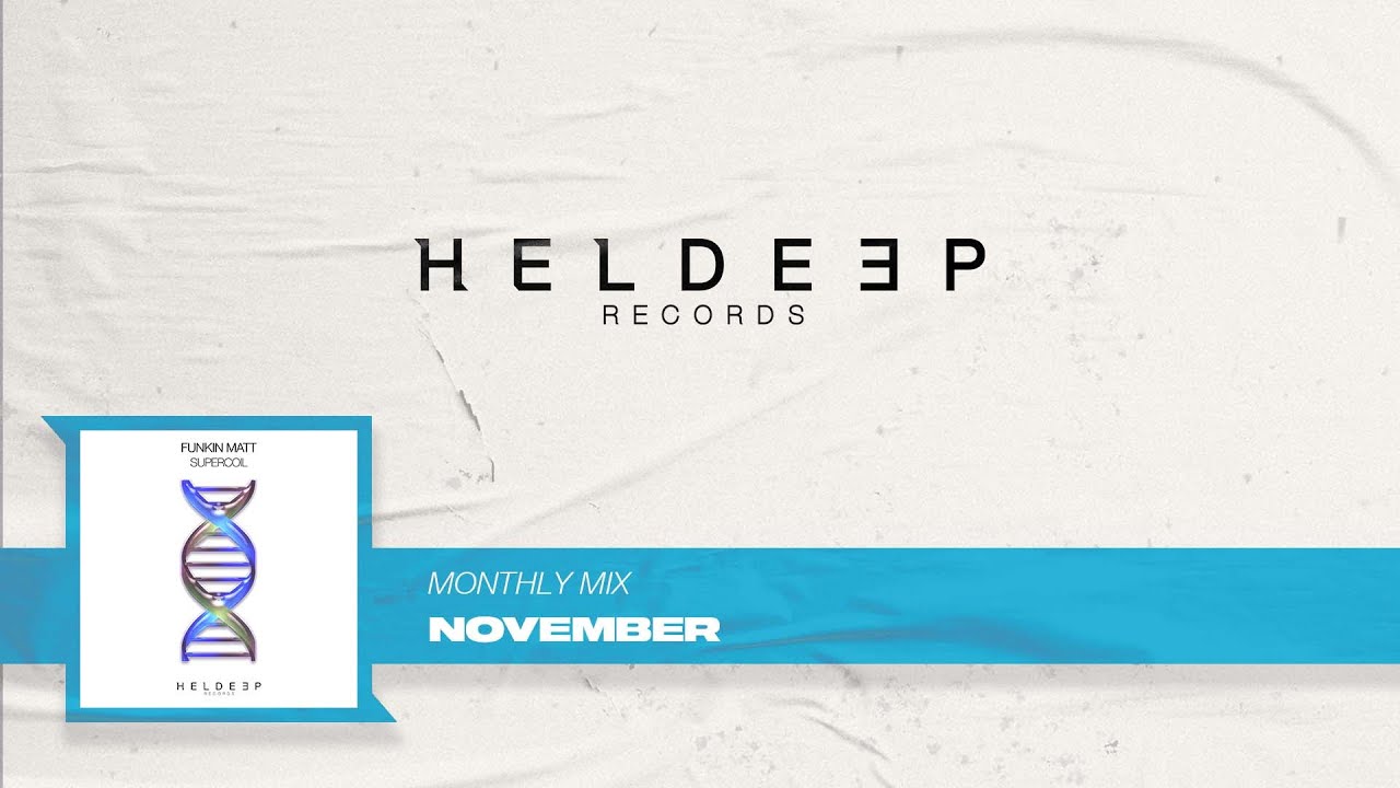 Heldeep Monthly Mix: November 2021