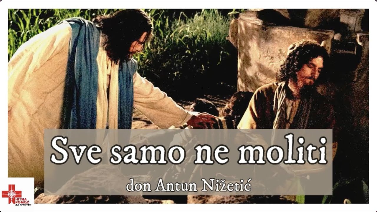 Zašto je moliti najteže?
