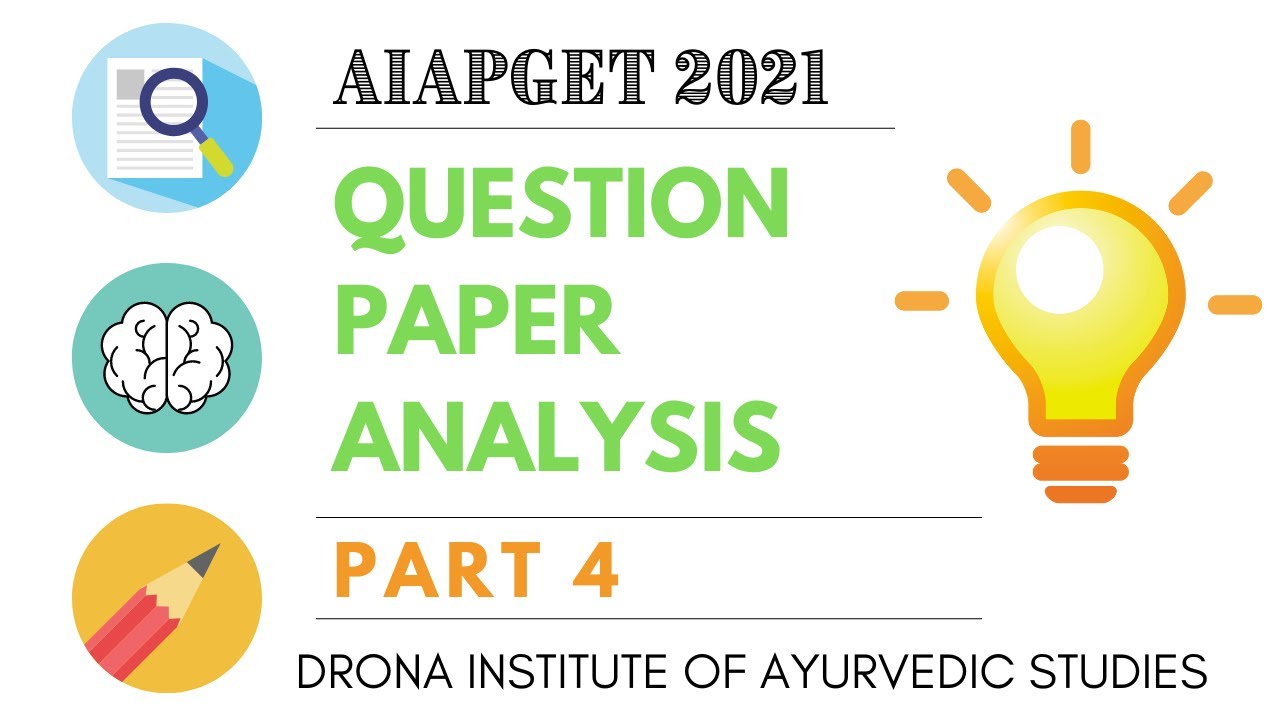 Обсуждение экзаменационных вопросов AIAPGET 2021 — Часть 4 | Дронаский институт аюрведических исс...