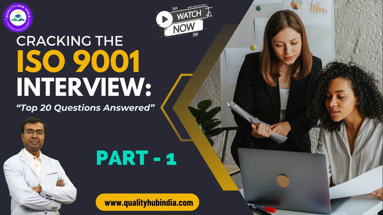 ISO9001 Interview Questions and Answers | QMS Interview Video | Part - 1