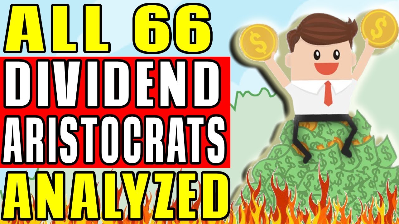 All 66 Dividend Aristocrat Stocks Analyzed! (Complete List)