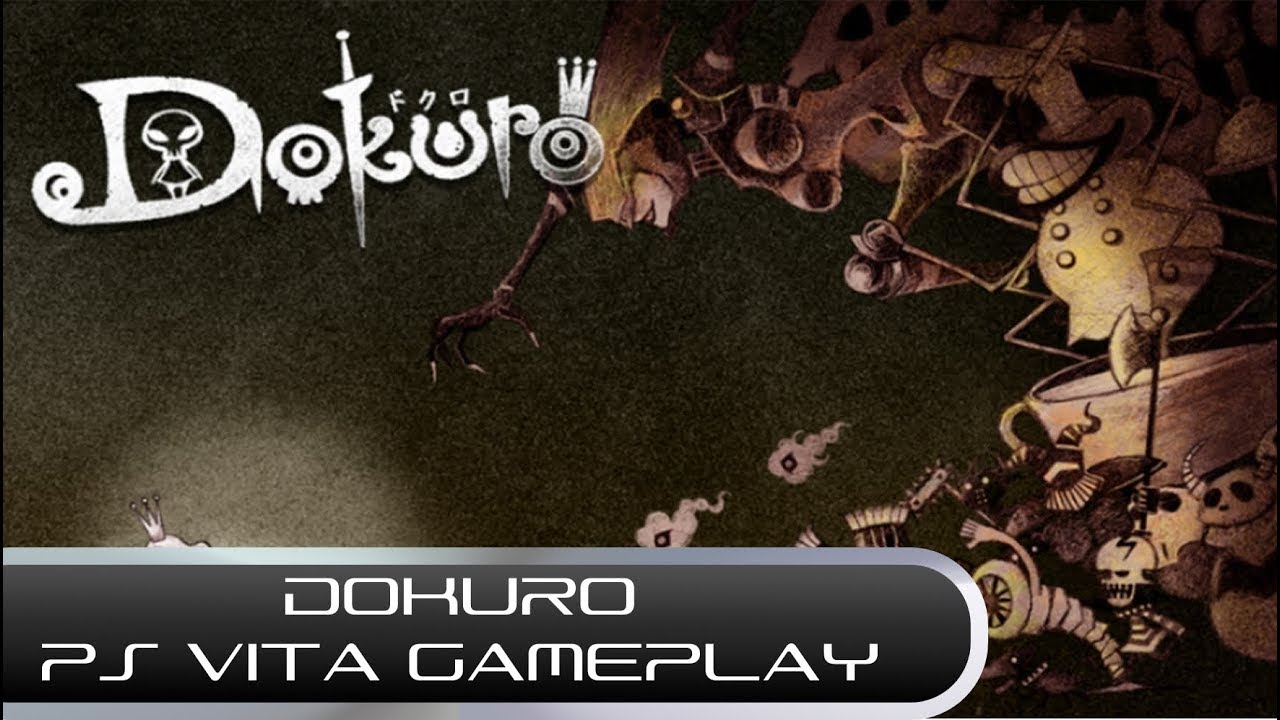 Dokuro (PS Vita Gameplay)