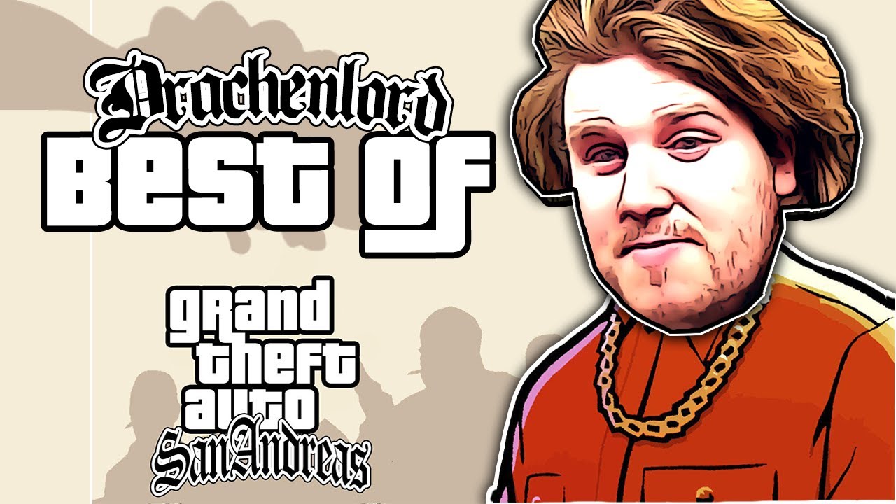 Drachenlord - Best Of GTA San Andreas