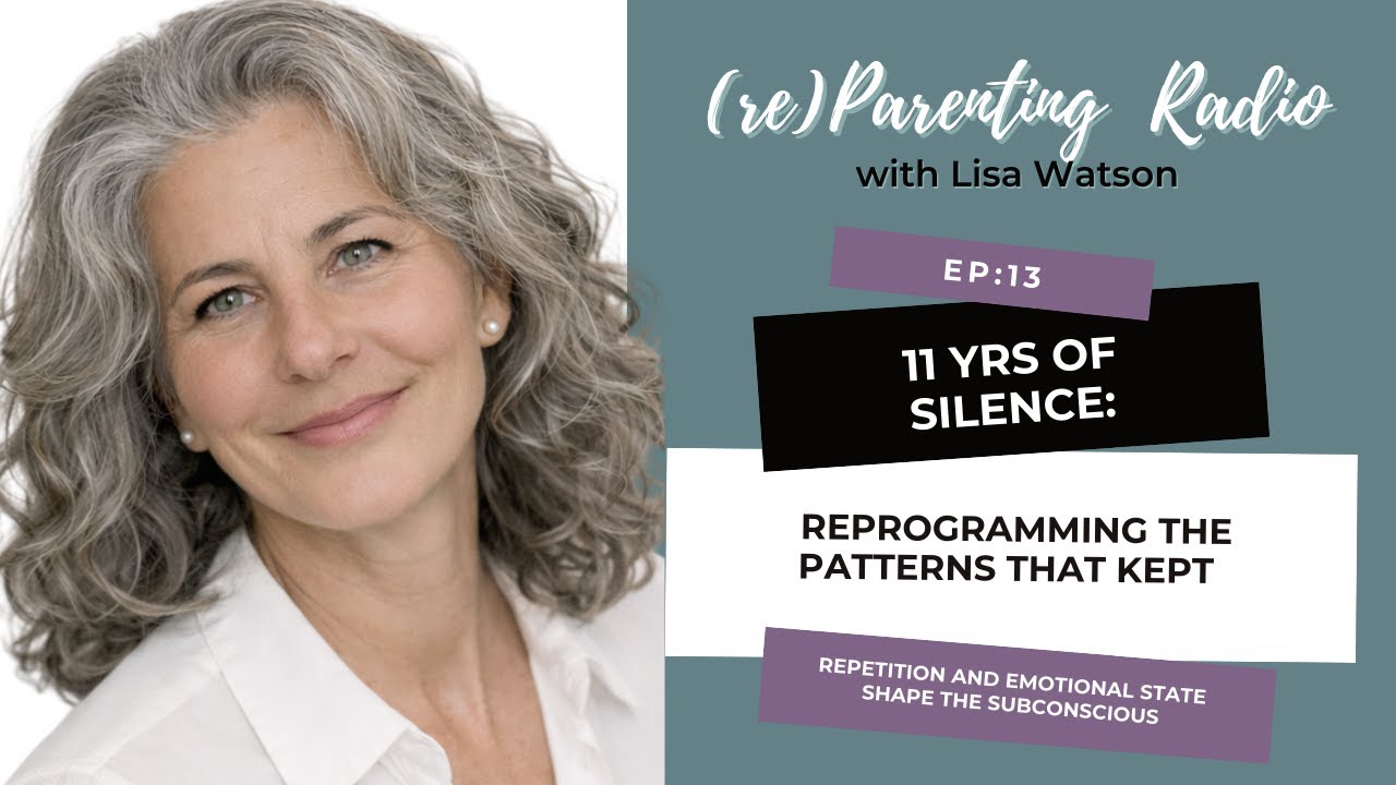 EP13: Eleven Years of Silence   Reprogramming the Patterns That Kept Me Small