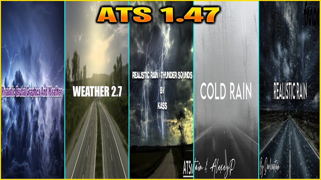 ATS Realistic Weather Mods Comparison for 1.47 | ATS Mods