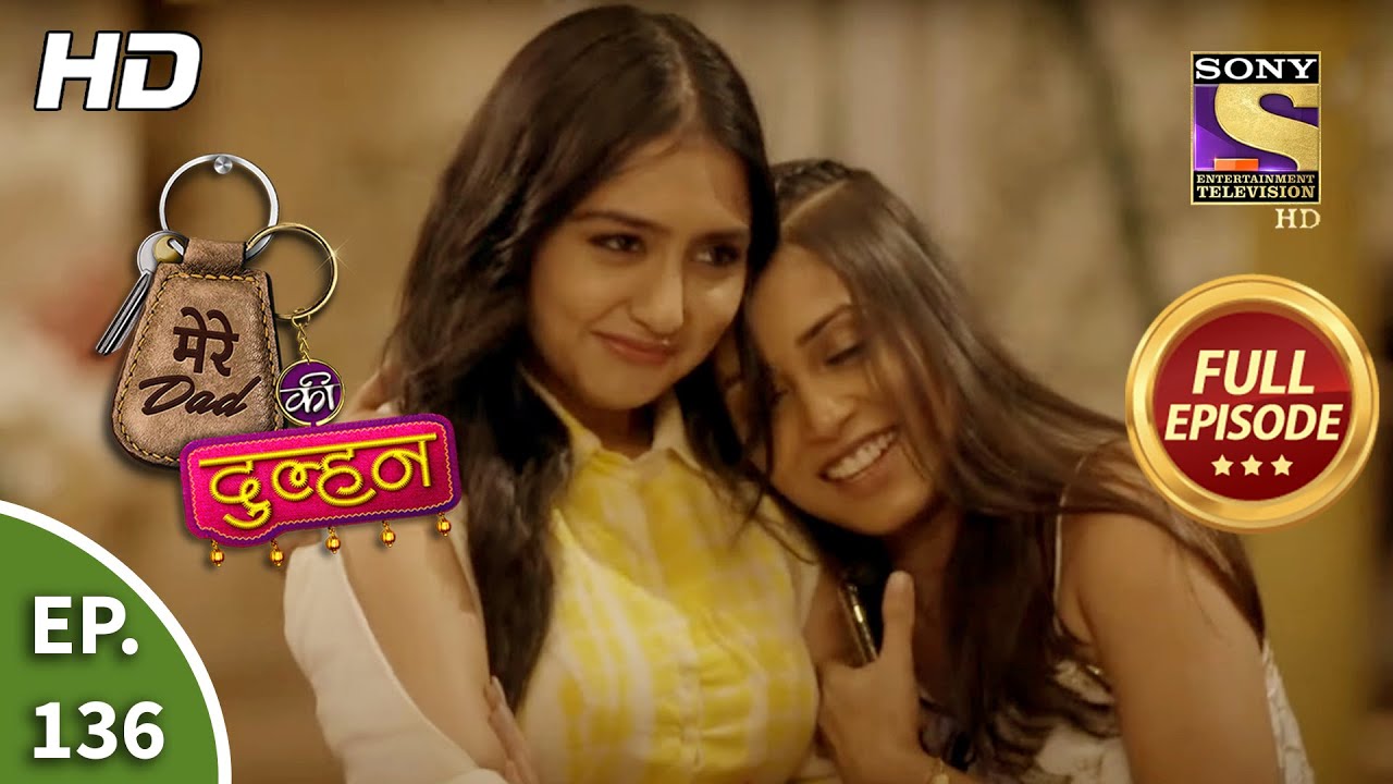 Mere Dad Ki Dulhan - Ep 136 - Full Episode - 8th September, 2020