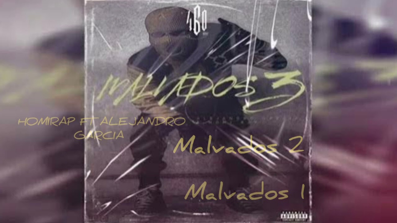 MALVADOS DE LA CALLE 🥷 1,2,3  HOMIRAP FT ALEJANDRO GARCIA  ,,460PRODUCIONES