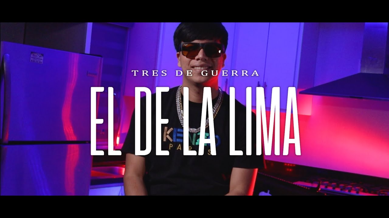 Tres De Guerra - El De La Lima (Video Oficial)