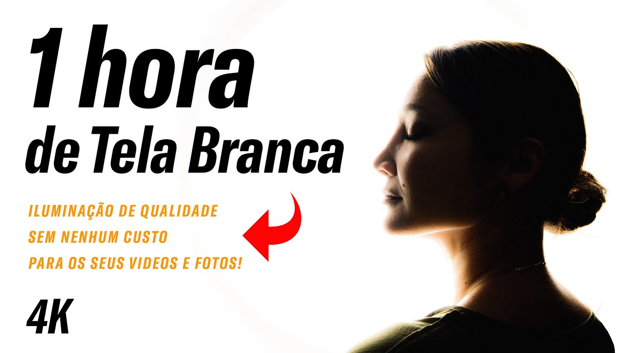 Tela Branca por 1 Hora em 4K
