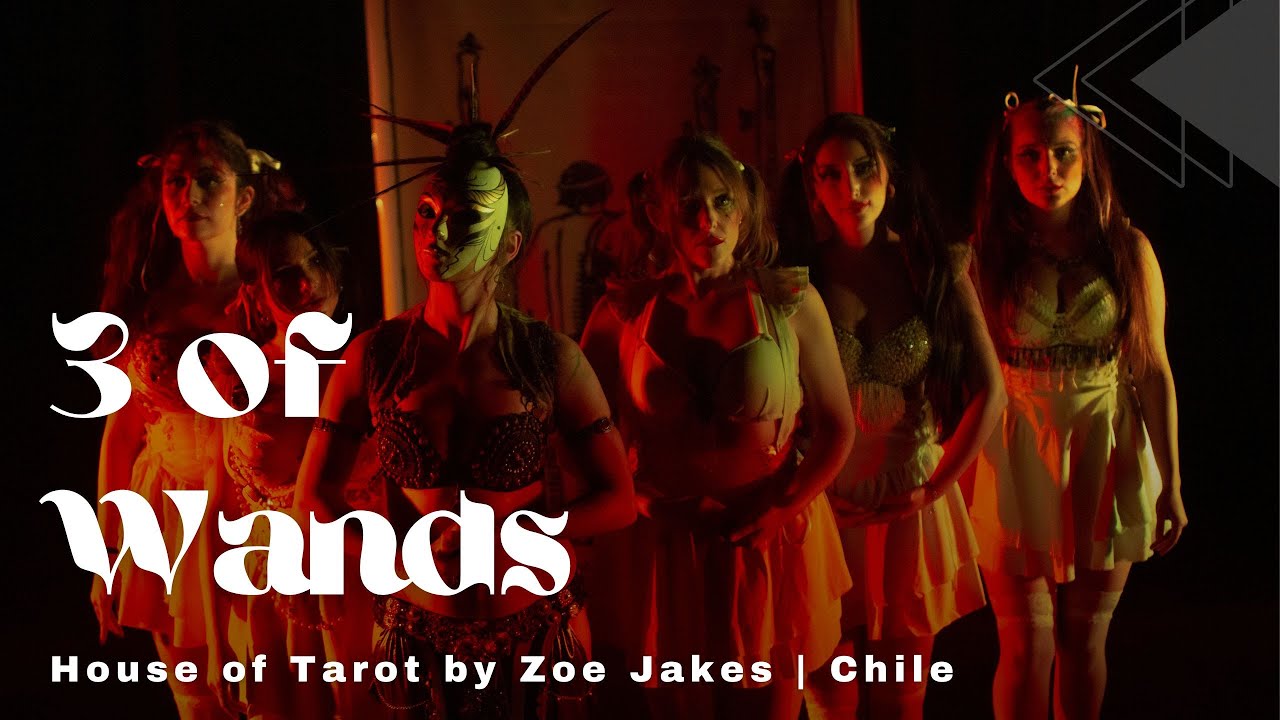 Zoe Jakes & House of Tarot Chile | 3 OF WANDS (3 DE BASTOS) | Pt 5 | Fusion Bellydance