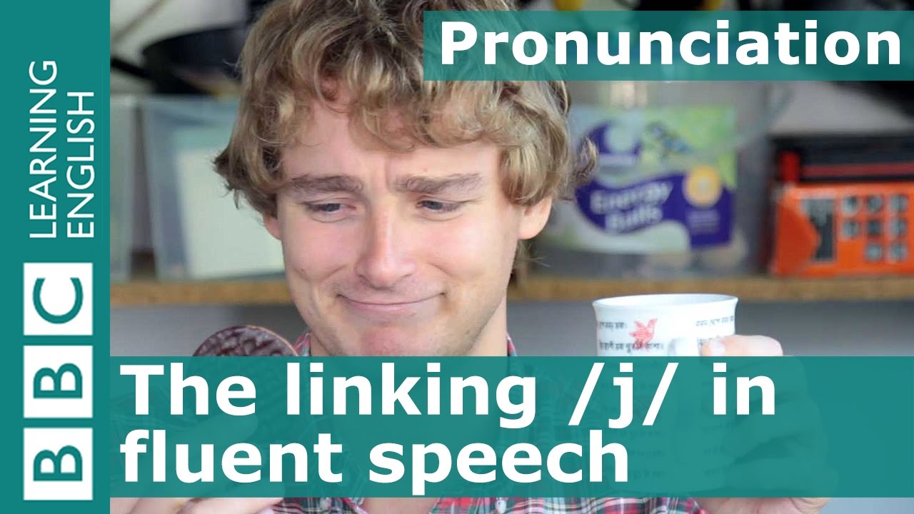 Pronunciation: The linking /j/