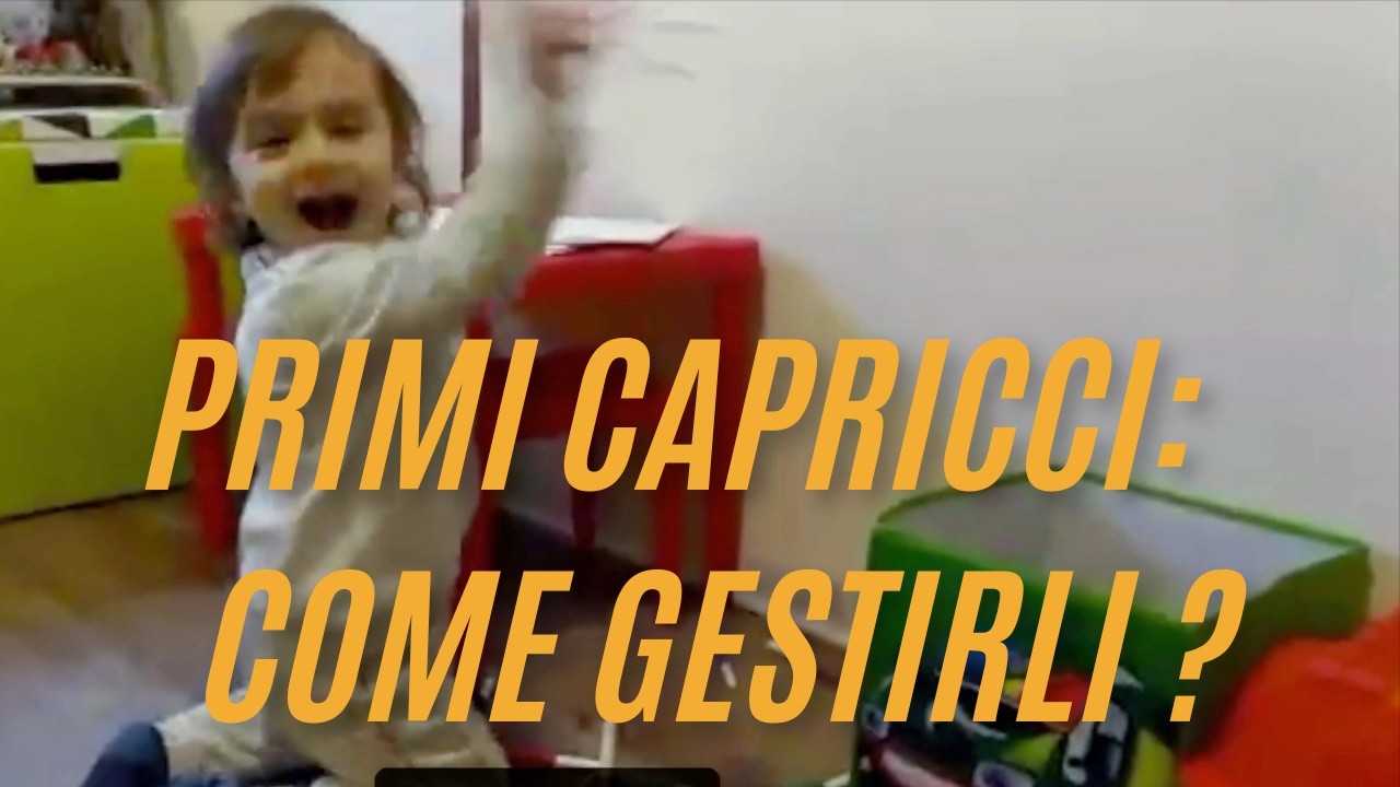 Come gestire capricci