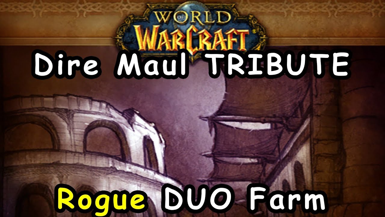 Dire Maul Tribute: Duo Rogue Farm - Classic WoW