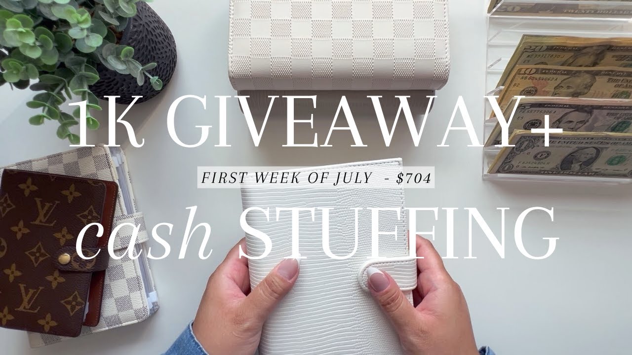 1K GIVEAWAY + CASH STUFFING | $704 | JULY 2024 WEEK 1 | WEEKLY CASH ENVELOPE STUFFING