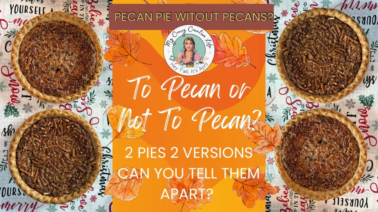 🦃 🥧 To Pecan or Not to 🍽Pecan? Pecan and Faux Pecan Pies for Thanksgiving. #thanksgiving #pecanpie